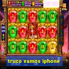 truco vamos iphone